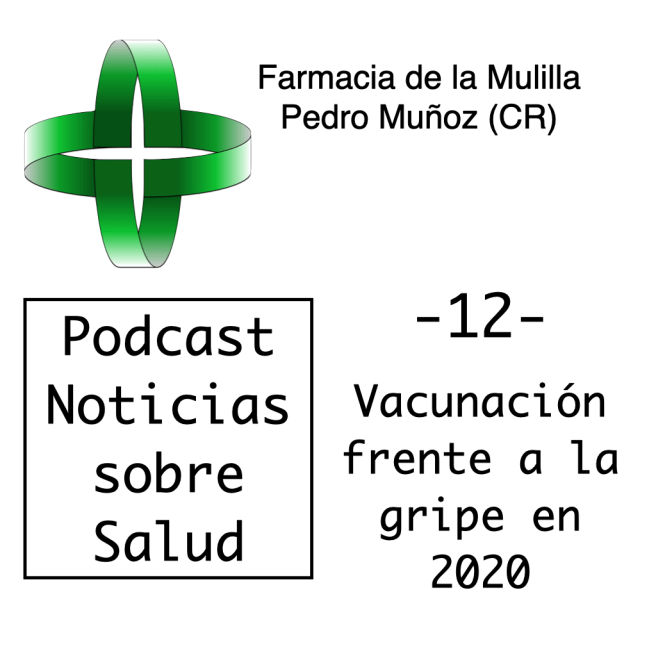 Caratulas Podcast NOTICIAS 12 - vacuna gripe